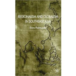 Regionalism and Globalism in Southeast Asia