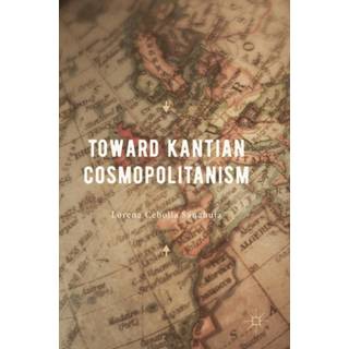 Toward Kantian Cosmopolitanism