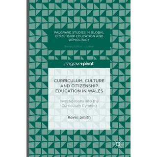 Curriculum, Culture and Citizenship Education in Wales