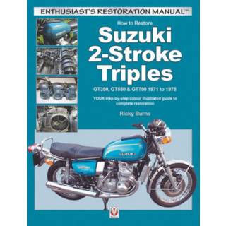 How to Restore Suzuki 2-Stroke Triples Gt350, Gt550 & Gt750 1971 to 1978