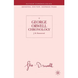 A George Orwell Chronology