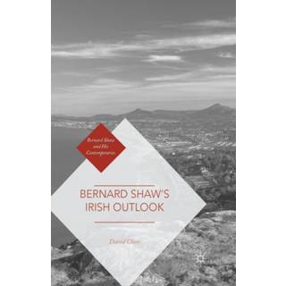 Bernard Shaw’s Irish Outlook