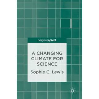 A Changing Climate for Science