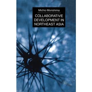 Collaborative Development in Northeast Asia