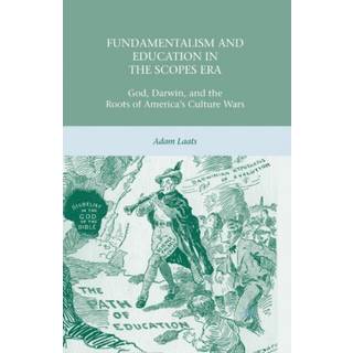 Fundamentalism and Education in the Scopes Era