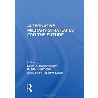 Alternative Military Strategies For The Future