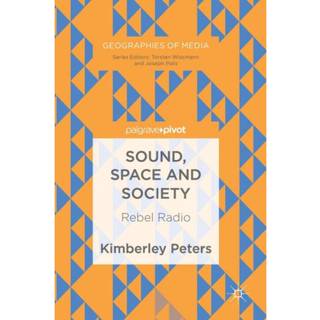 Sound, Space and Society