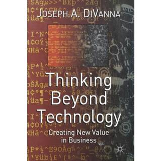 Thinking Beyond Technology