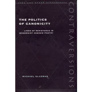 The Politics of Canonicity