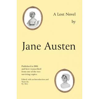 Jane Austen's Lost Novel