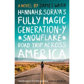 Hannah and Soraya's Fully Magic Generation-Y *Snowflake* Road Trip Across Americ