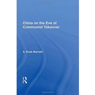 China On The Eve Of Communist Takeover