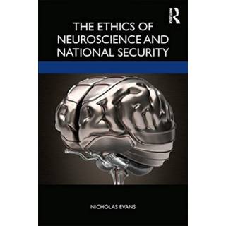 The Ethics of Neuroscience and National Security