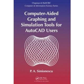 Computer-Aided Graphing and Simulation Tools for AutoCAD Users, Edition 1 (Physical)