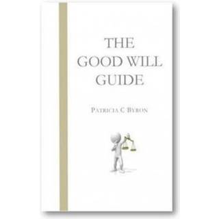 The Good Will Guide (4, 2022) | Patricia C. Byron