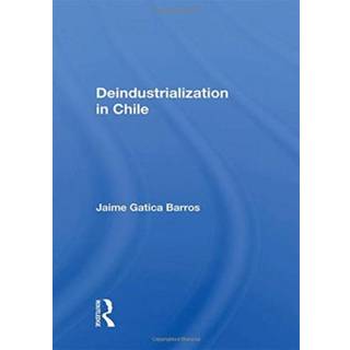 Deindustrialization In Chile