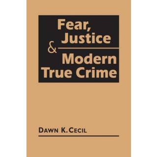 Fear, Justice & Modern True Crime