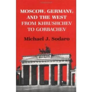 Moscow, Germany and the West