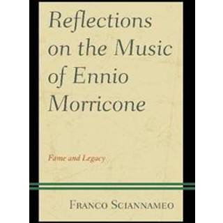 Reflections on the Music of Ennio Morricone