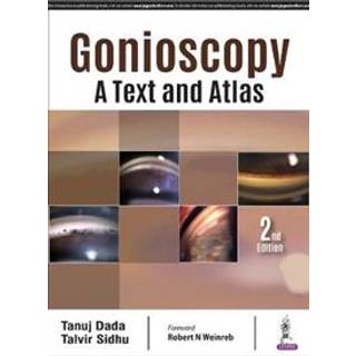 Gonioscopy: A Text and Atlas