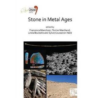Stone in Metal Ages
