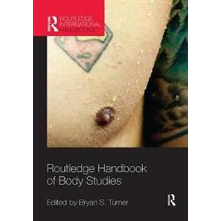 Routledge Handbook of Body Studies