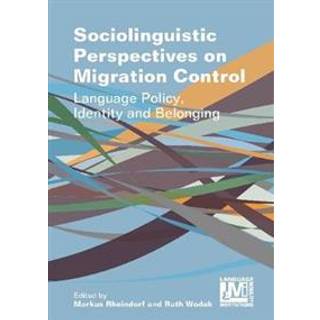 Sociolinguistic Perspectives on Migration Control