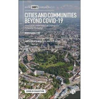 Cities and Communities Beyond COVID-19