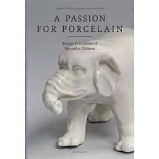 A Passion for Porcelain