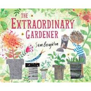 The Extraordinary Gardener