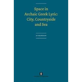 Space in Archaic Greek Lyric