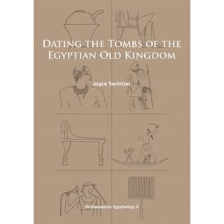 Dating the Tombs of the Egyptian Old Kingdom