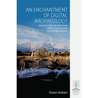 An Enchantment of Digital Archaeology