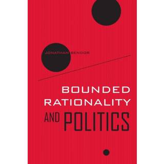Bounded Rationality and Politics