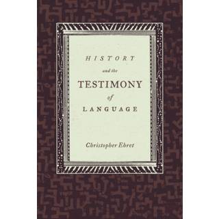 History and the Testimony of Language