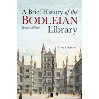 Brief History of the Bodleian Library, A