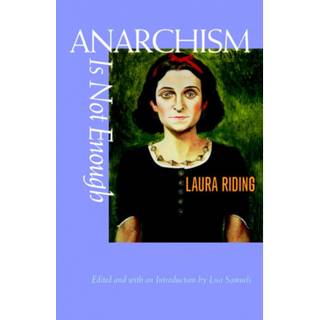 Anarchism Is Not Enough