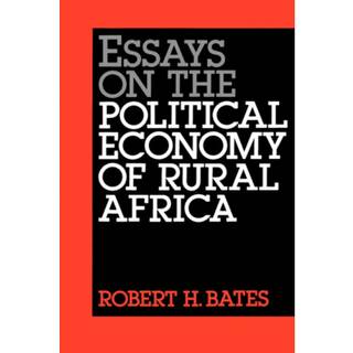 Essays on the Political Economy of Rural Africa