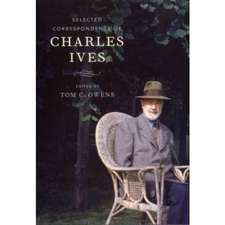 Selected Correspondence of Charles Ives