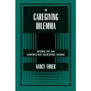 The Caregiving Dilemma
