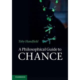 A Philosophical Guide to Chance