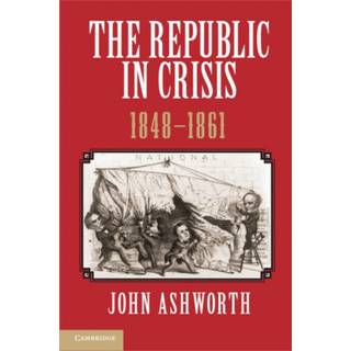 The Republic in Crisis, 1848–1861