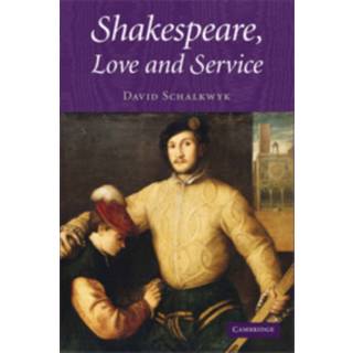 Shakespeare, Love and Service