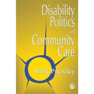 Disability Politics and Community Care