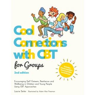 Cool Connections with CBT for Groups, 2nd edition