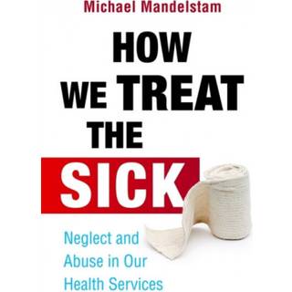 How We Treat the Sick