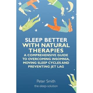 Sleep Better with Natural Therapies