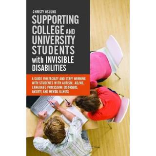 Supporting College and University Students with Invisible Disabilities