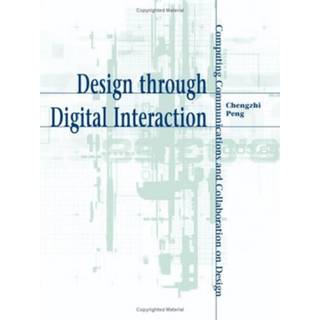 Design through Digital Interaction