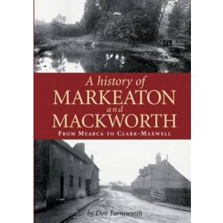 A History of Markeaton and Mackworth